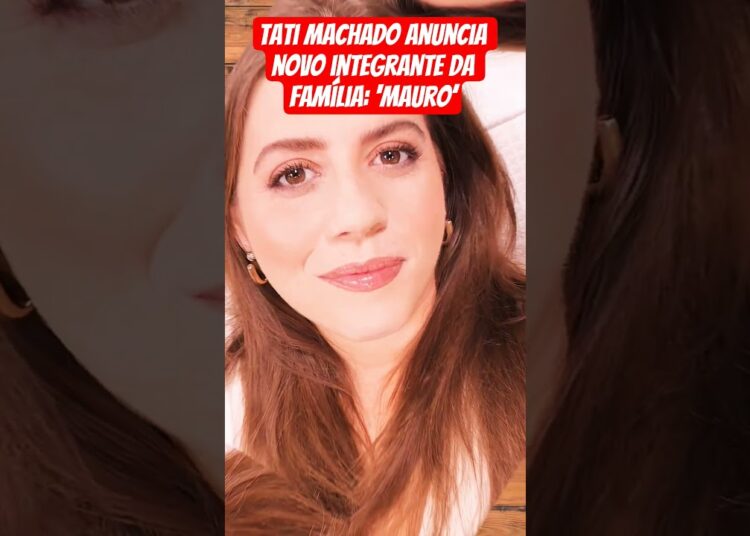 Tati Machado apresenta novo integrante da família #famosos #fofocas