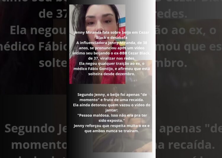 JENNY MIRANDA FALA SOBRE BEIJO EM CEZAR BLACK E DETONA EXPOSIÇÃO