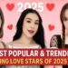 Top 10 Prettiest Rising Love Stars of 2025 ❤️ | Most Popular & Trending