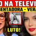 LUT0 | VERA VIEL COMOVE O BRASIL | M0RRE APRESENTADORA QUERIDA! ETERNA Juliana Vasques