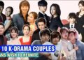 Top 10 K Drama Couples Fans Wish to Reunite