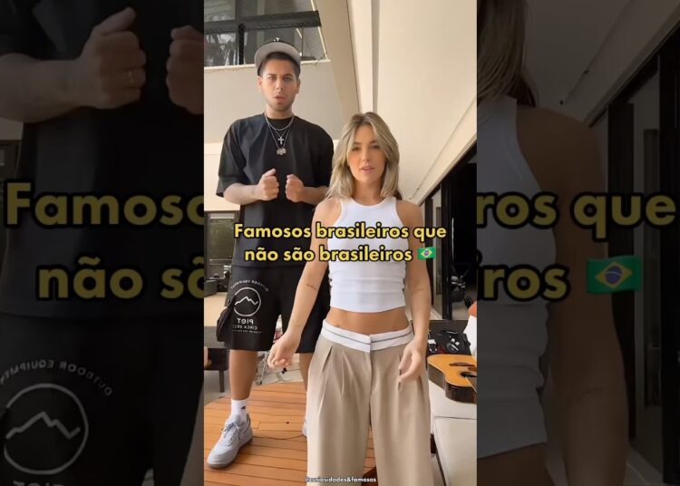 Famosos brasileiros que não são brasileiros 🇧🇷
