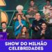 Show do Milhão – Celebridades | Programa Silvio Santos (10/08/25)