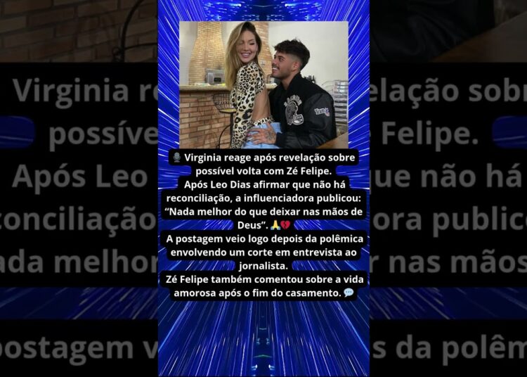 VIRGINIA REAGE APÓS REVELAÇÃO