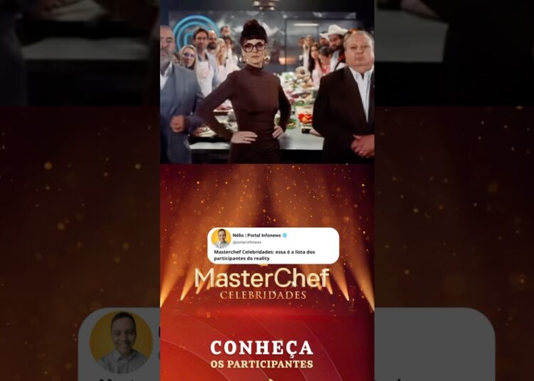 Masterchef Celebridades: essa é a lista dos participantes do reality #masterchef #tv #memes
