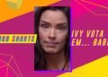 IVY E TODOS OS VOTOS EM BABU | BIG BROTHER BRASIL 20