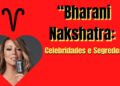 “Bharani Nakshatra: Celebridades e Segredos