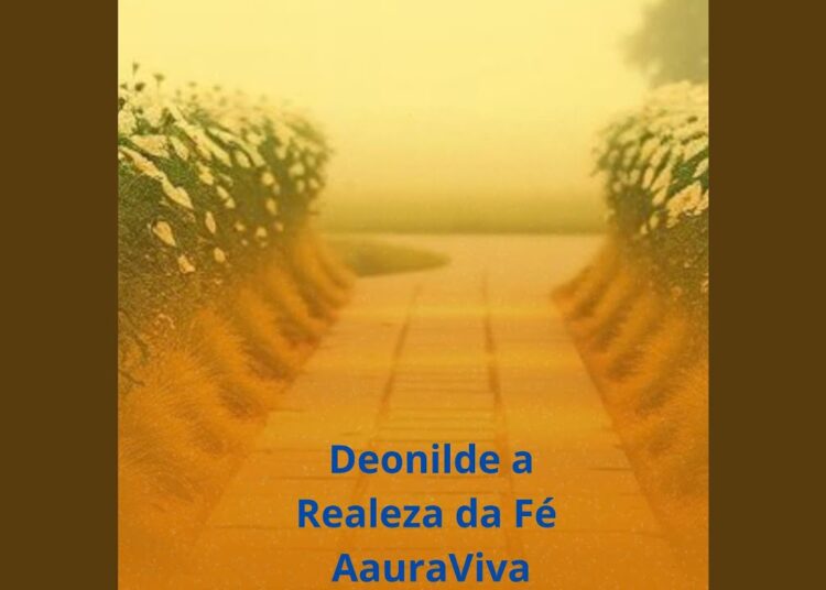 Deonilde A Realeza da Fé