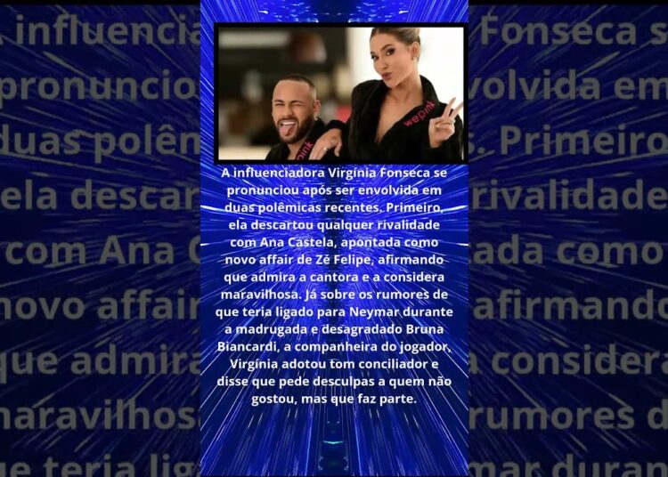 VIRGINIA FALA APÓS DUAS POLÊMICAS