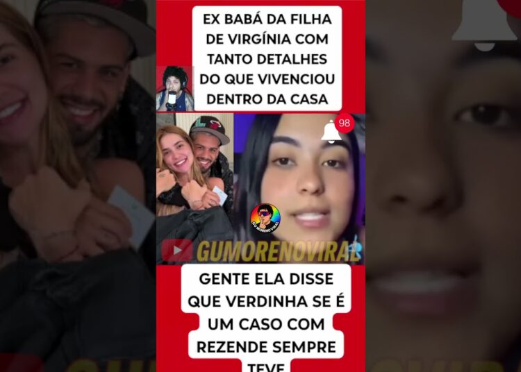 👀🔥 EX-BABÁ DA FILHA DE #virginia  REVELA TUDO! 😱🍼💔 #zefelipe #rezende #fofoca