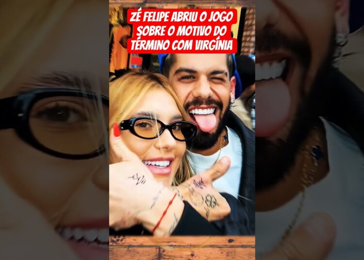 Zé Felipe abriu o jogo sobre o término #famosos #fofocas #virginia #zefelipe