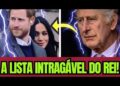 Rei Charles III Impõe Regras Implacáveis para o Retorno de Harry à Realeza com Meghan na Mira