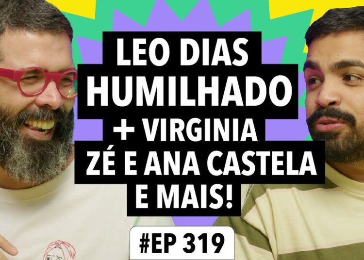 #319 Bella Campos HUMILHA Léo Dias + Virginia com ciúme de Zé Felipe e Ana Castela e mais!