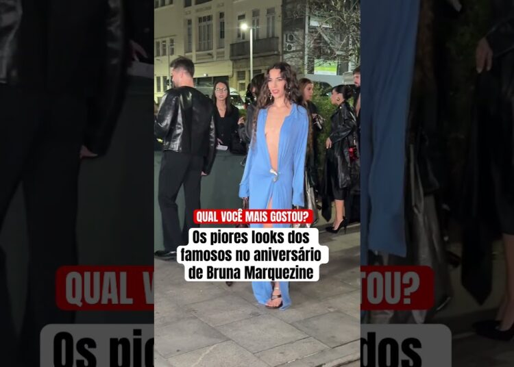 Os piores looks dos famosos no aniversário de Bruna Marquezine