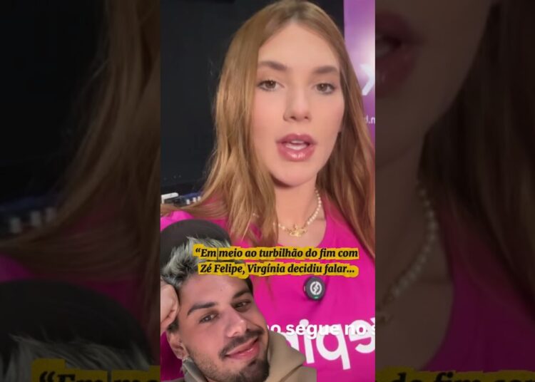 Virgínia manda recado enigmático após término com Zé#zefelipe #virginiafonseca #fofoca #fofocas