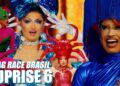 Drag Race Brasil S2E6 🍹RUPRISE