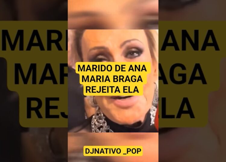 Marido de ANA MARIA BRAGA🤐 REJEITA ELA 👀#fazenda #artista #fofocas #fofoca