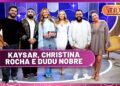 Sabadou com Virginia recebe Kaysar, Christina Rocha e Dudu Nobre | Sabadou com Virginia (23/08/25)