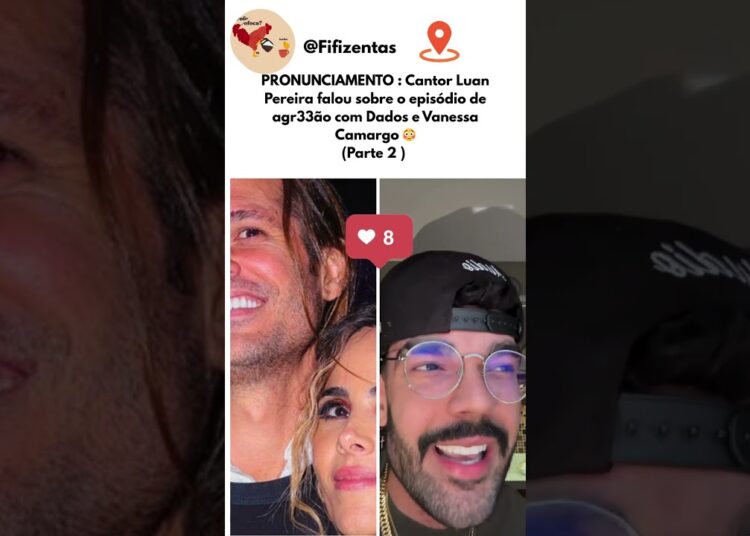 #fofocas #famosos #vanessa #polemica #noticias #luanpereira