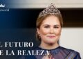 El Futuro de la Realeza | Monarquía Moderna