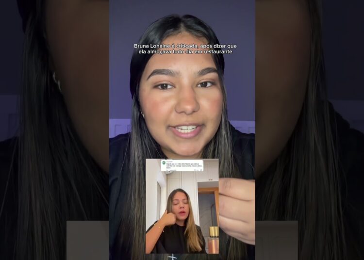 Bruna Lohaine é criticada após dizer que ela almoçava todo dia em restaurante #viral #fofoca