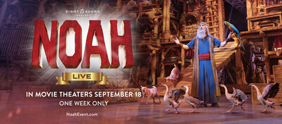 Celebre a temporada de 30 anos de 'Noah' com "Sight & Sound® Presents: Noah - Live!" Um engajamento teatral especial de entretenimento da Fathom a partir de 18 de setembro