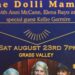 Dolli Mamas para realizar concertos especiais para a noite ao ar livre 23 de agosto | Entretenimento