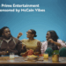 McCain vibra para patrocinar E4 Prime Entertainment