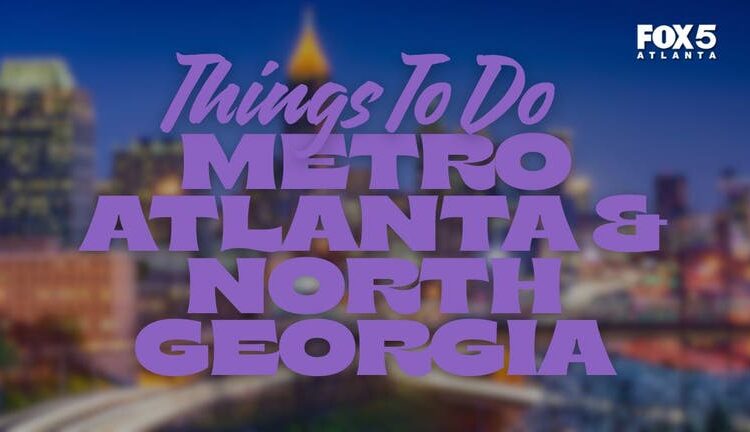 Things to do this weekend in metro Atlanta, North Georgia | Aug. 15-17, 2025