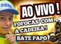 AO VIVO FOFOCAS GAMER COM A CADEIRA !