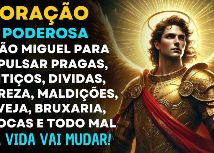 🛐 Oração PODEROSA a SÃO MIGUEL ARCANJO contra INVEJA, MALDIÇÕES, FEITIÇOS, FOFOCAS e PRAGAS ✝️