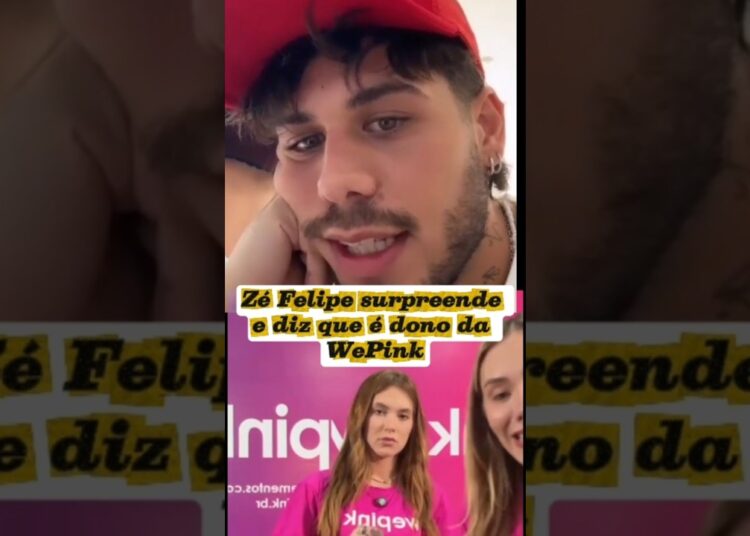 Zé Felipe assume: ‘A WePink é minha também’😱#virginiafonseca #zefelipe #wepink #fofoca #fofocas