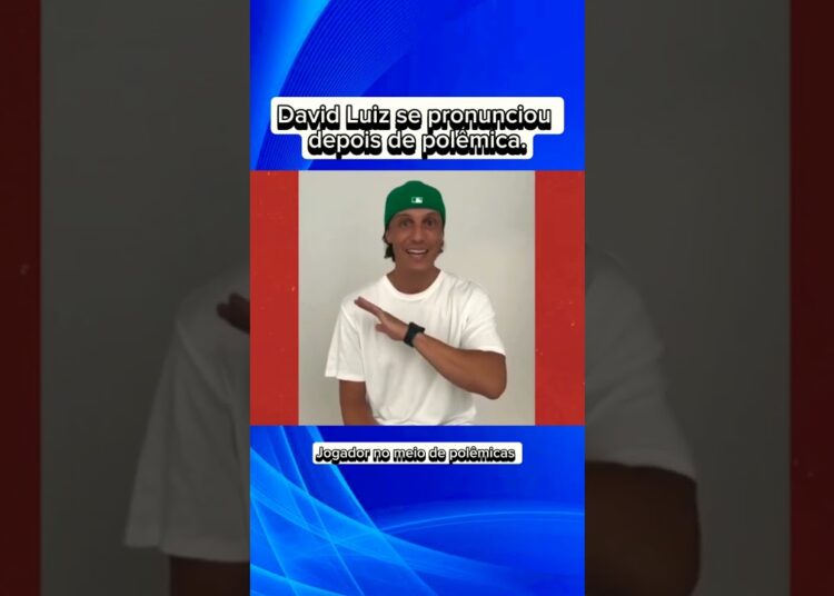 David Luiz se pronunciou depois de polêmica. #noticias #fofocas