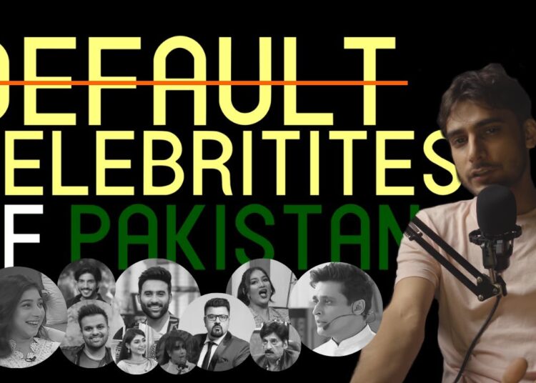 The Default Celebrities of Pakistan