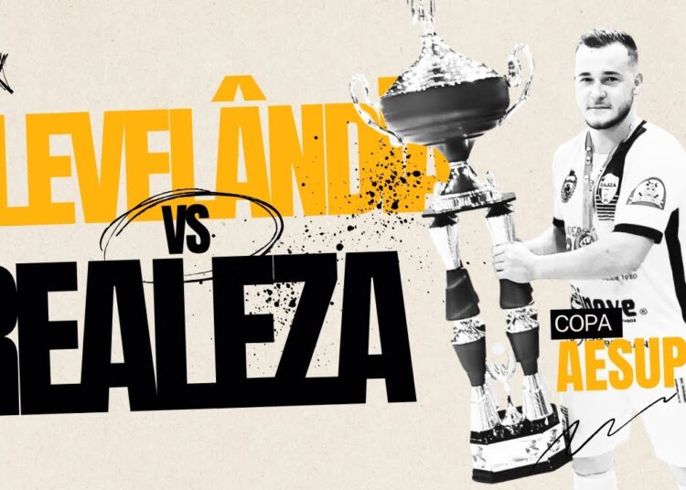 CLEVÊLANDIA X REALEZA – COPA AESUPAR DE FUTSAL – SÉRIE PRATA