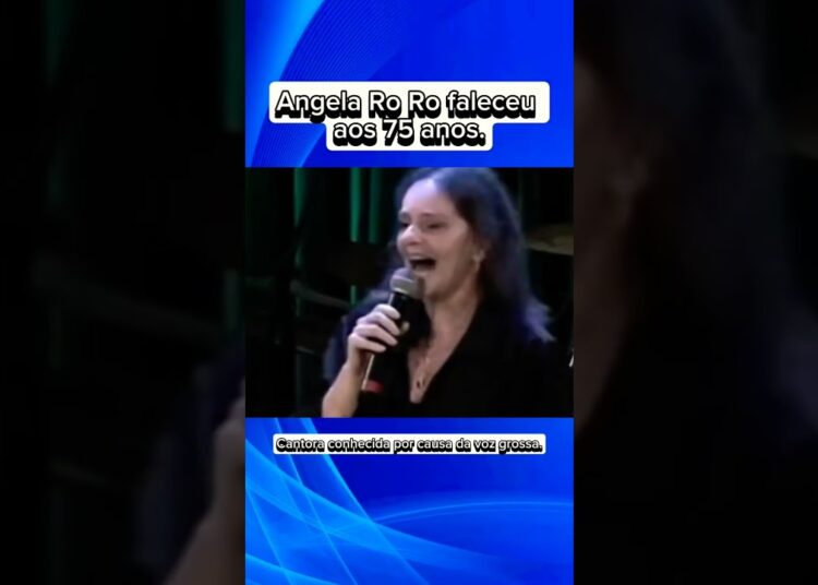 Angela Ro Ro faleceu aos 75 anos. #noticias #fofocas #entrevista