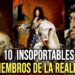 10 Insoportables Miembros de la Realeza