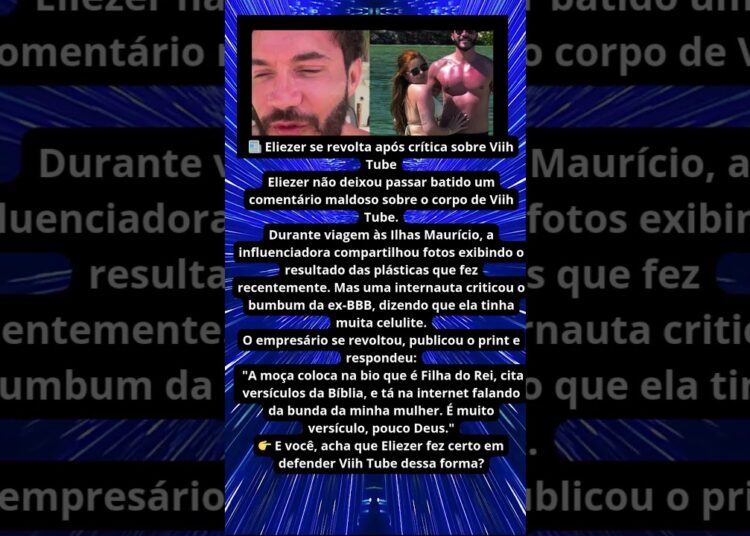 ELIEZER SE REVOLTA APÓS CRITICAS