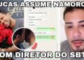 LUCAS GUIMARÃES ASSUME NAMORO COM DIRETOR DO SBT?