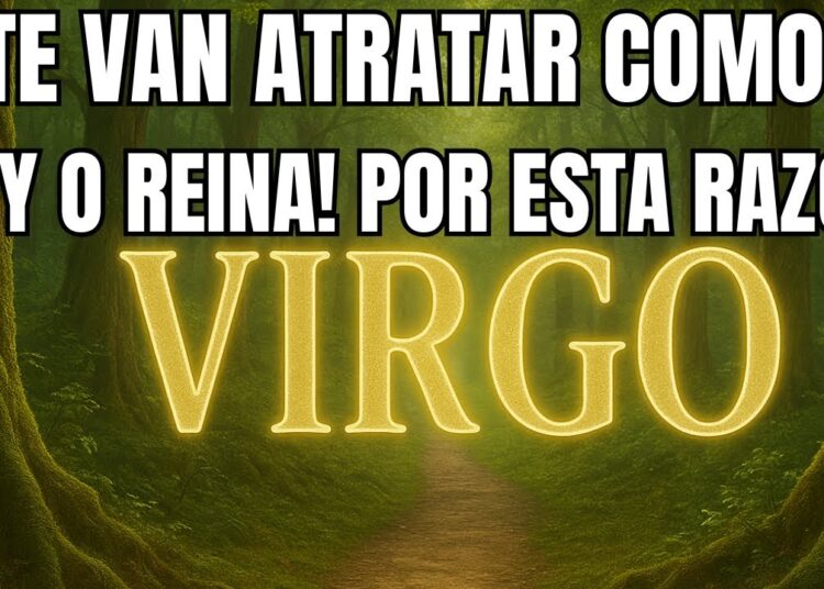 VIRGO♍VIRGEN SANTA😱!! VIVIRÁS COMO REALEZA!👑 TE VAN A AMAR COMO NUNCA! ALTO CONFORT