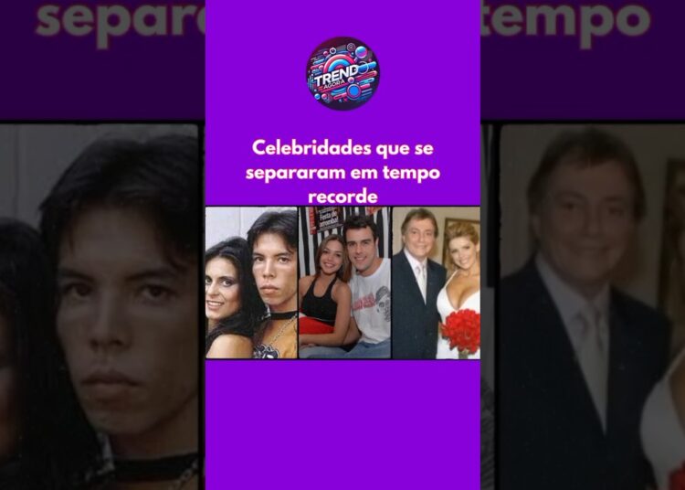 Casamentos de celebridades que acabaram em tempo recorde