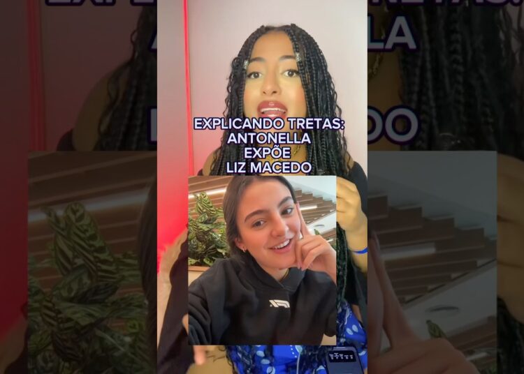 ANTONELA EXPÕE LIZ MACEDO… #noticias #polemica #fofoca #fofocas #curiosidades #noticiaspopulares