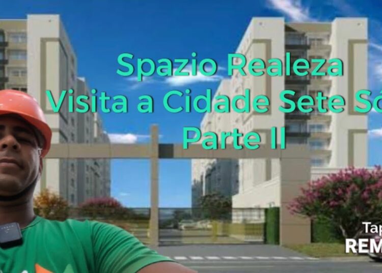 MRV-Cidade Sete Sóis, Spazio Realeza. Visita a Obra!