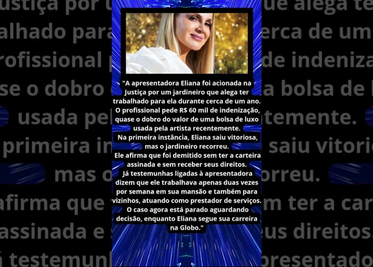 ELIANA É ACIONADA PELA JUSTIÇA