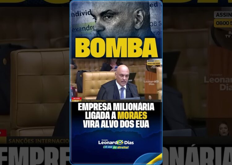 Fofoca Politica – Empresa milionária ligada a Moraes vira alvo nos EUA