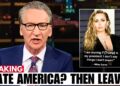 Bill Maher Hilariously DESTROYS Woke Celebrities for Hating America On Live TV