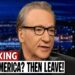 Bill Maher Hilariously Destroys Woke Celebrities for Trashing America on Live TV