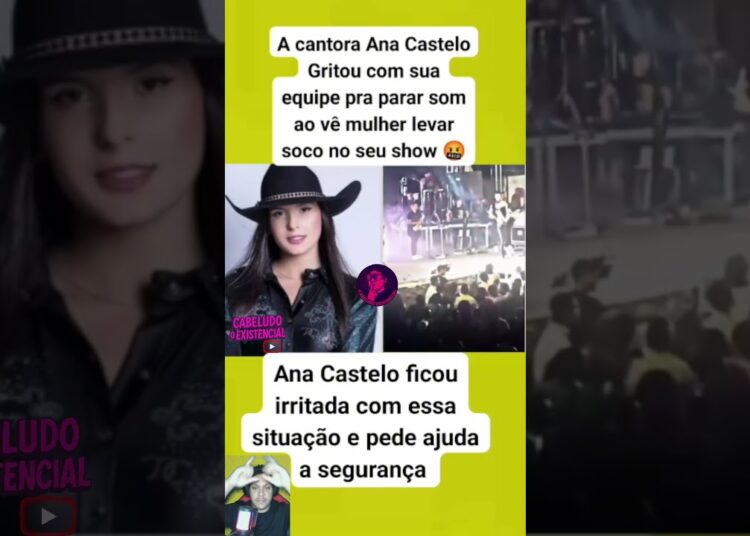 🚨 Ana Castela PARA O SHOW 😱🔥 Cantora se revolta após ver agressão 👊 #anacastela #shorts #noticias