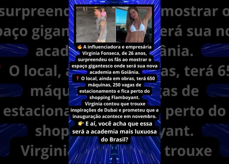 VIRGINIA FALA DE NOVA ACADEMIA EM GOIANIA