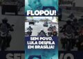 Fofoca Politica – Desfilhe de 7 de setembro de Lula tem pouco público